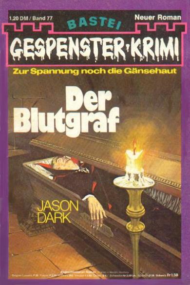 Gespenster-Krimi Nr. 77: Der Blutgraf