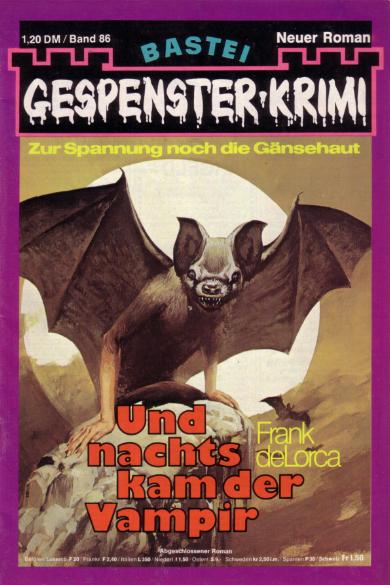 Gespenster-Krimi Nr. 86: Und nachts kam der Vampir