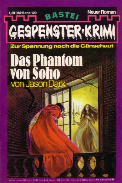 Gespenster-Krimi Nr. 129: Das Phantom von Soho