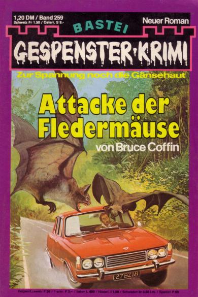 Gespenster Krimi 259: "Attacke der Fledermäuse" von Bruce Coffin