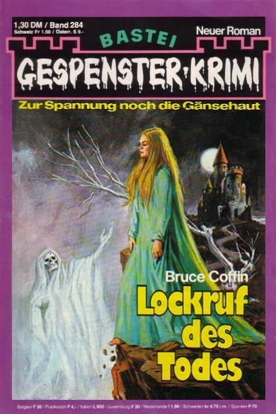 Gespenster-Krimi Nr. 284: Lockruf des Todes