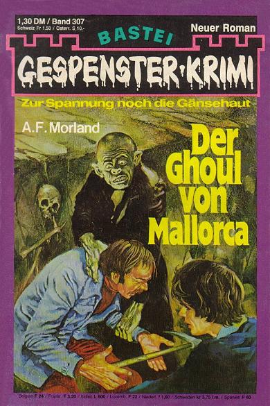 Gespenster-Krimi Nr. 307: Der Ghoul von Mallorca