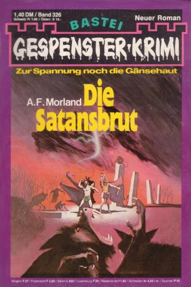 Gespenster-Krimi Nr. 326: Die Satansbrut
