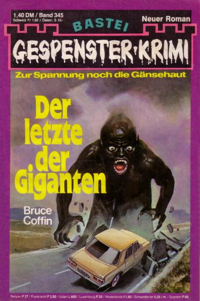 Gespenster-Krimi Nr. 345: Der letzte der Giganten