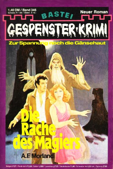 Gespenster-Krimi Nr. 346: Die Rache des Magiers