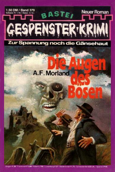 Gespenster-Krimi Nr. 379: Die Augen des B&ouml;sen