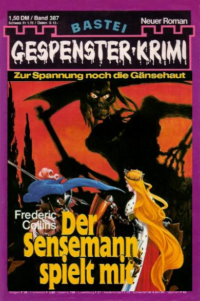 Gespenster-Krimi Nr. 387: Der Sensenmann spielt mit