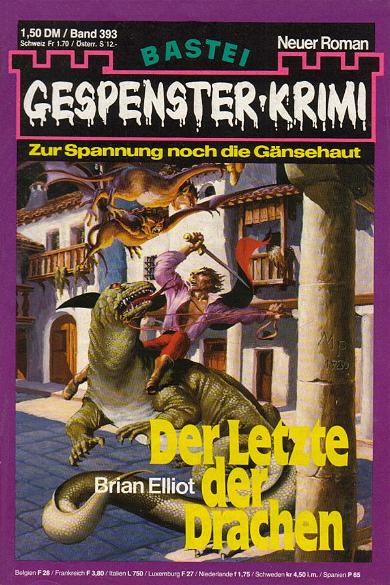 Gespenster-Krimi Nr. 393: Der Letzte der Drachen