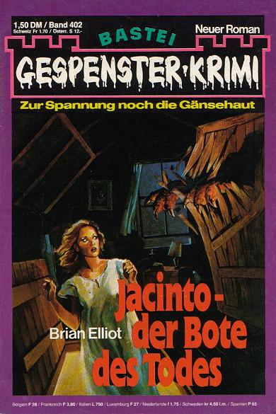 Gespenster-Krimi Nr. 402: Jacinto - der Bote des Todes