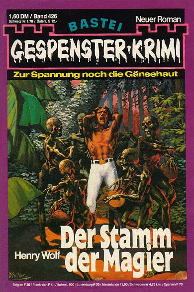 Gespenster-Krimi Nr. 426: Der Stamm der Magier