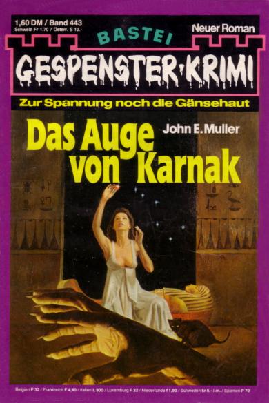 Gespenster-Krimi Nr. 443: Das Auge von Karnak