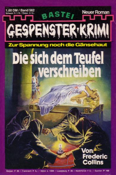 Gespenster-Krimi Nr. 562: Die sich dem Teufel verschreiben