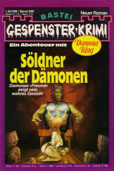 Gespenster-Krimi Nr. 569: S&ouml;ldner der D&auml;monen