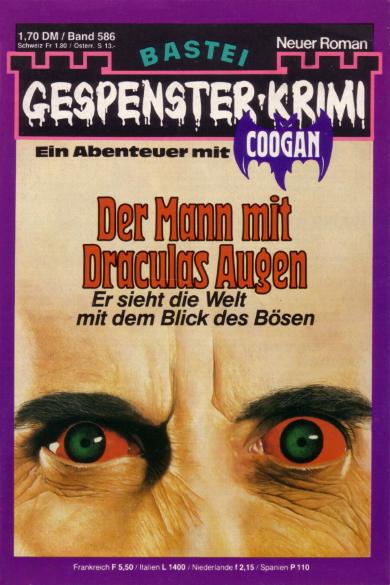 Gespenster-Krimi Nr. 586: Der Mann mit Draculas Augen