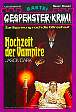 Gespenster-Krimi Nr. 110: Hochzeit der Vampire