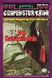 Gespenster-Krimi Nr. 120: Die Geisterh&ouml;hle