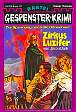 Gespenster-Krimi Nr. 157: Zirkus Luzifer