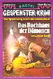Gespenster-Krimi Nr. 183: Das Hochhaus der D&auml;monen