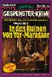 Gespenster-Krimi Nr. 525: In den Ruinen von Yor-Marataar