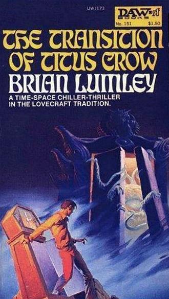 "THE TRANSITION OF TITUS CROW" von Brian Lumley
