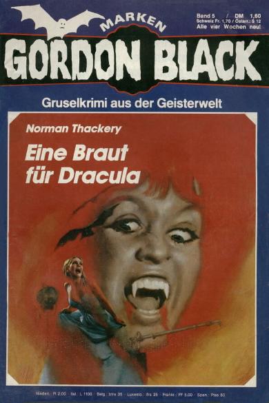Ron Kelly Nr. 0: Gordon Black Nr. 05: Eine Braut für Dracula