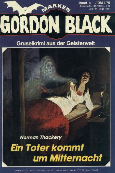 Gordon Black Nr. 8: Ein Toter kommt um Mitternacht