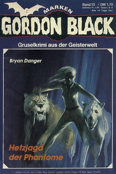 Gordon Black Nr. 13: Hetzjagd der Phantome