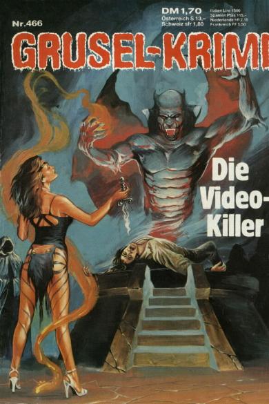 Grusel-Krimi Nr. 466: Die Video-Killer