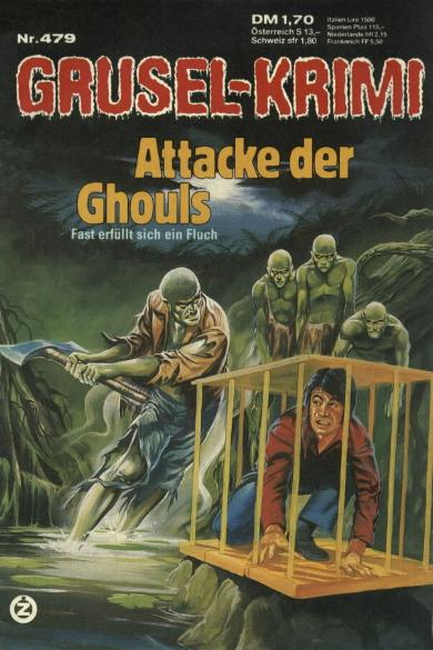 Grusel-Krimi Nr. 479: Attacke der Ghouls