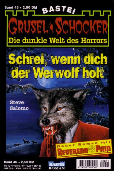 Grusel-Schocker Nr. 46: Schrei, wenn dich der Werwolf holt 