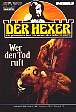 Der Hexer Nr. 18: Wer den Tod ruft