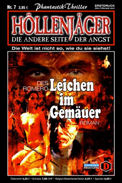 H&ouml;llenj&auml;ger Nr. 7: Leichen im Gem&auml;uer