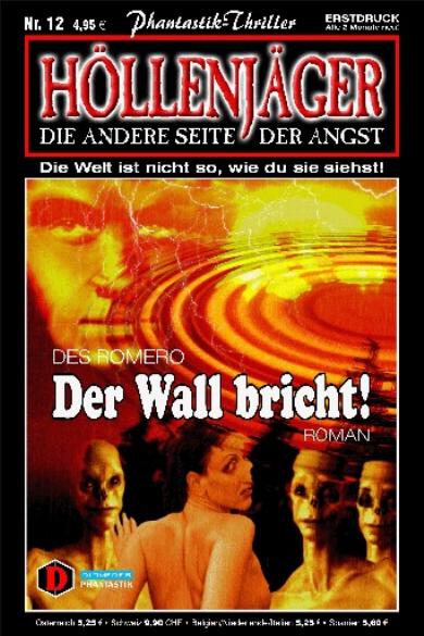 H&ouml;llenj&auml;ger Nr. 12: Der Wall bricht