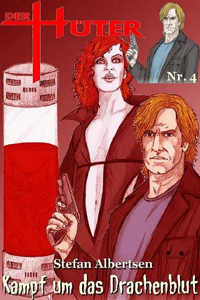 Der H&uuml;ter Nr. 4: Kampf um das Drachenblut