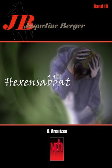 Jaqueline Berger Nr. 10: Hexensabbat