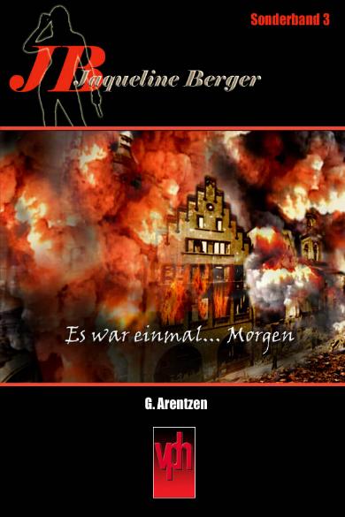 Jaqueline Berger Sonderband Nr. 3: Es war einmal
Morgen