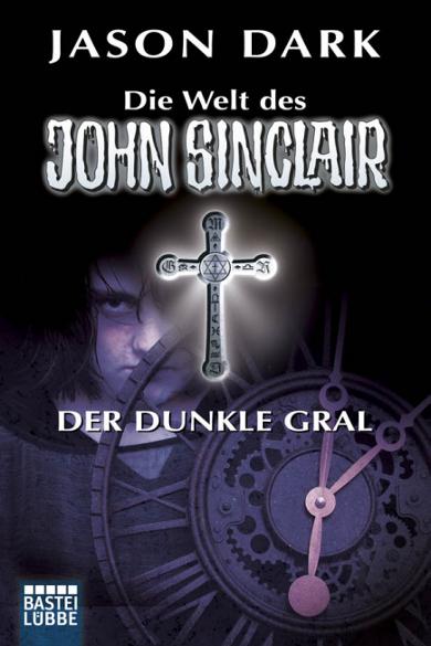 John Sinclair Themen-Band Nr. 27: Der dunkle Gral