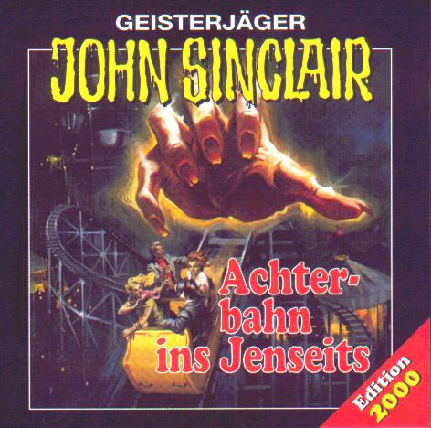 John Sinclair Edition 2000 - Nr. 3: Achterbahn ins Jenseits