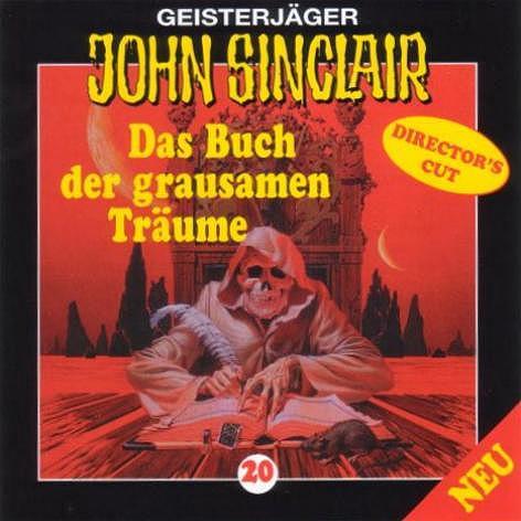 John Sinclair Edition 2000 - Nr. 20: Das Buch der grausamen Tr&auml;ume (Director's Cut)