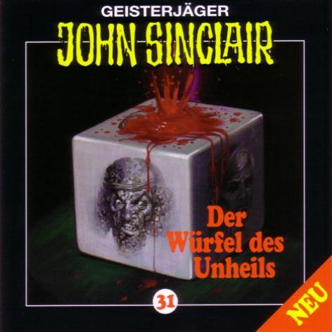 John Sinclair Edition 2000 - Nr. 31: Der W&uuml;rfel des Unheils