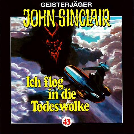 John Sinclair Edition 2000 - Nr. 43: Ich flog in die Todeswolke (1. Teil)
