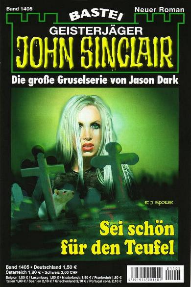 John Sinclair Nr. 1405: Sei sch&ouml;n f&uuml;r den Teufel