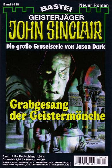 John Sinclair Nr. 1418: Grabgesang der Geisterm&ouml;nche