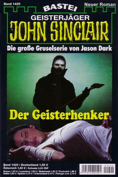 John Sinclair Nr. 1420: Der Geisterhenker