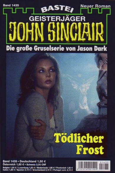 John Sinclair Nr. 1435: T&ouml;dlicher Frost