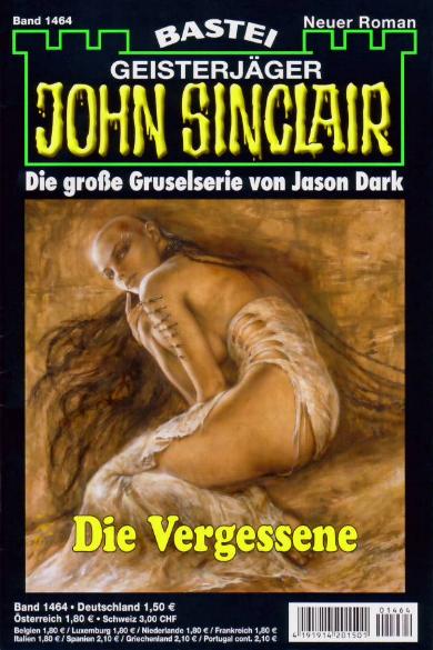 John Sinclair Nr. 1464: Die Vergessene