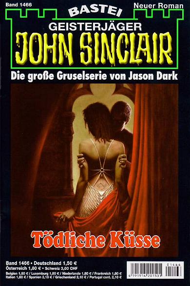 John Sinclair Nr. 1466: T&ouml;dliche K&uuml;sse