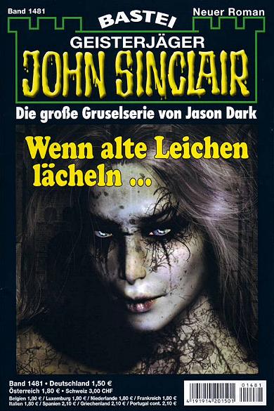 John Sinclair Nr. 1481: Wenn alte Leichen l&auml;cheln ...