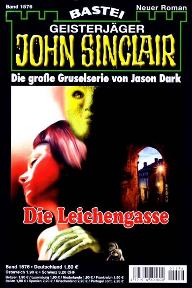 John Sinclair Nr. 1576: Die Leichengasse