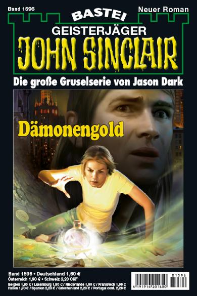 John Sinclair Nr. 1596: D&auml;monengold